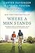 Where a Man Stands: Two Dif...