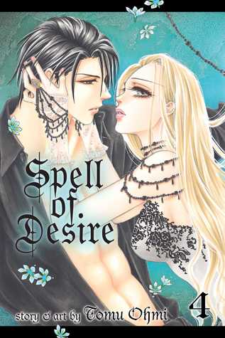 Spell of Desire, Vol. 4 (Paperback)