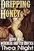 Dripping Honey (Honey Bear, #2)