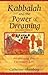 Kabbalah and the Power of D...