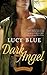Dark Angel (Bound in Darkness, #3)