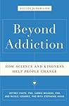 The New Road to Recovery: A Groundbreaking Guide to Helping Loved Ones with Addiction Through Science and Kindness