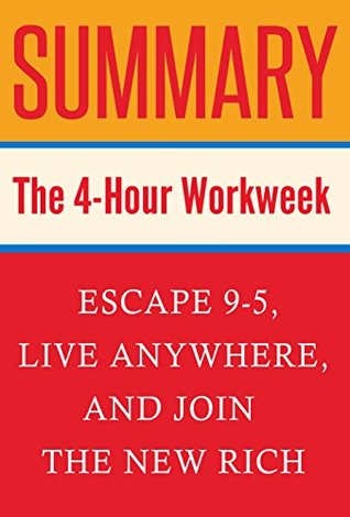 Tim Ferriss Lessons: Learning The 4-Hour Workweek (Tim Ferriss, The 4-Hour Workweek)