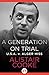 A Generation on Trial: U.S.A. v. Alger Hiss
