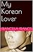 My Korean Lover
