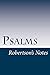 Psalms: Volume 1 - First 75 Chapters (Robertson's Notes Book 19)