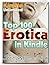 Erotica: Top 100 Erotica and Erotic Romance Novels