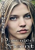 Damaged and the Saint