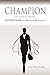 Champion by Leslie Thomas Flowers
