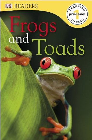 Frogs & Toads (DK Readers L0)