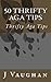 50 Thrifty Aga Tips