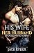 His Wife & Her Husband: Hot Romance Erotica