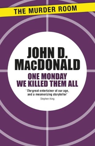 One Monday We Killed Them All