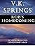 Rob's Homecoming. by V.K. Springs Rob's Homecoming. by V.K. Springs