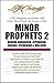 Minor Prophets 2 (LifeChange)