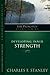 Developing Inner Strength by Charles F. Stanley
