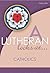 A Lutheran Looks at Catholics