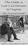The Guide to Low-Cost Divorce in Virginia The Guide to Low-Cost Divorce in Virginia