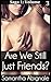 Are We Still Just Friends? (Vol. 3)