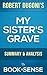 My Sister's Grave by Robert Dugoni | Summary & Analysis by Book*Sense