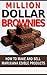 Million Dollar Brownies: How to Bake Your Way to Profits in Your (Legal) Marijuana Business