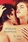 Without Protection