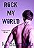 Rock My World (Cyanide Rock...