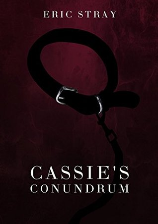 Cassie's Conundrum (Kindle Edition)