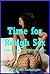 Time for Rough Sex: Five Rough Sex Erotica Stories