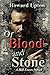 Of Blood and Stone