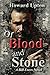 Of Blood and Stone