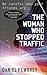 The Woman Who Stopped Traffic