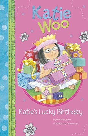 Katie's Lucky Birthday (Katie Woo)