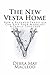 The New Vesta Home: How a Renewed Tradition Can Keep Your Marriage & Family Together