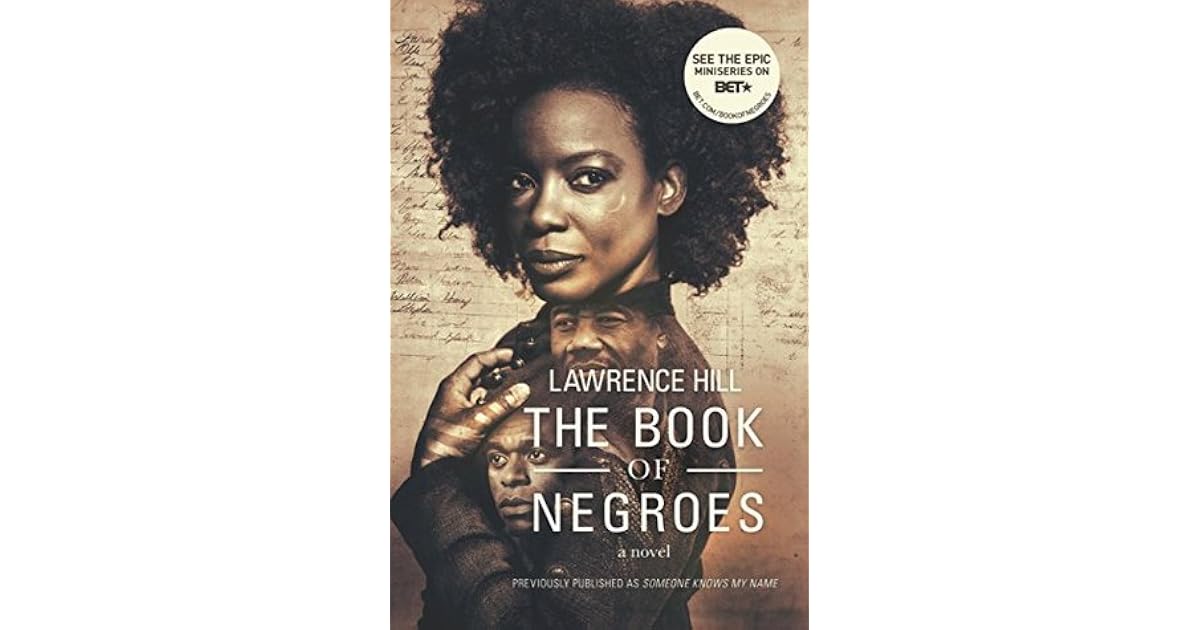The Book of Negroes by Lawrence Hill