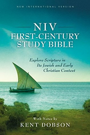 NIV, First-Century Study Bible: Explore Scripture in Its Jewish and Early Christian Context (Kindle Edition)
