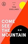 Come See the Mountain