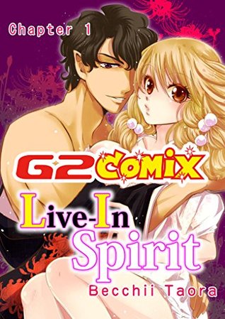 Live-In Spirit: Chapter.1 (Kindle Edition)