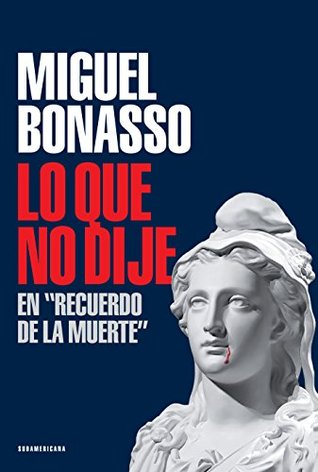 Lo que no dije en "Recuerdo de la muerte" (Recuerdo de la muerte, #2)