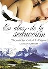 En alas de la seducción by Gloria V. Casañas