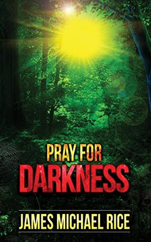 Pray for Darkness (Kindle Edition)