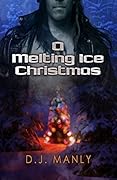 A Melting Ice Christmas