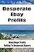 Ebay Arbitrage: Make Huge Profits Selling High Demand Items on Ebay