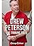 Drew Peterson by Chicago Tribune