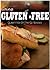 Gluten-Free On-The-Go Recipes (Going Gluten-Free)
