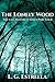 The Lonely Wood (The Last Huntress #4)