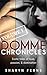 Domme Chronicles Volume 1