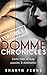 Domme Chronicles Volume 1