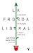 La fronda liberal. La reinvención del Liberalismo en México (1990-2014)