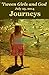 'Tween Girls and God -- Journeys